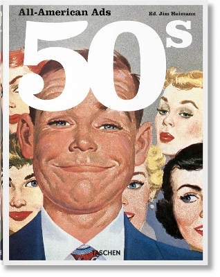 All-American Ads of the 50s - Jim Heimann - Taschen