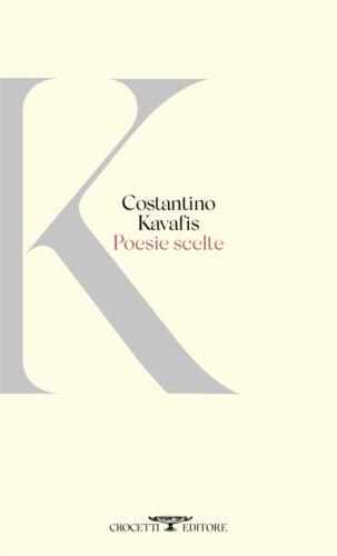 Publisher Crocetti - Poesie Scelte - Constantinos P. Cavafy