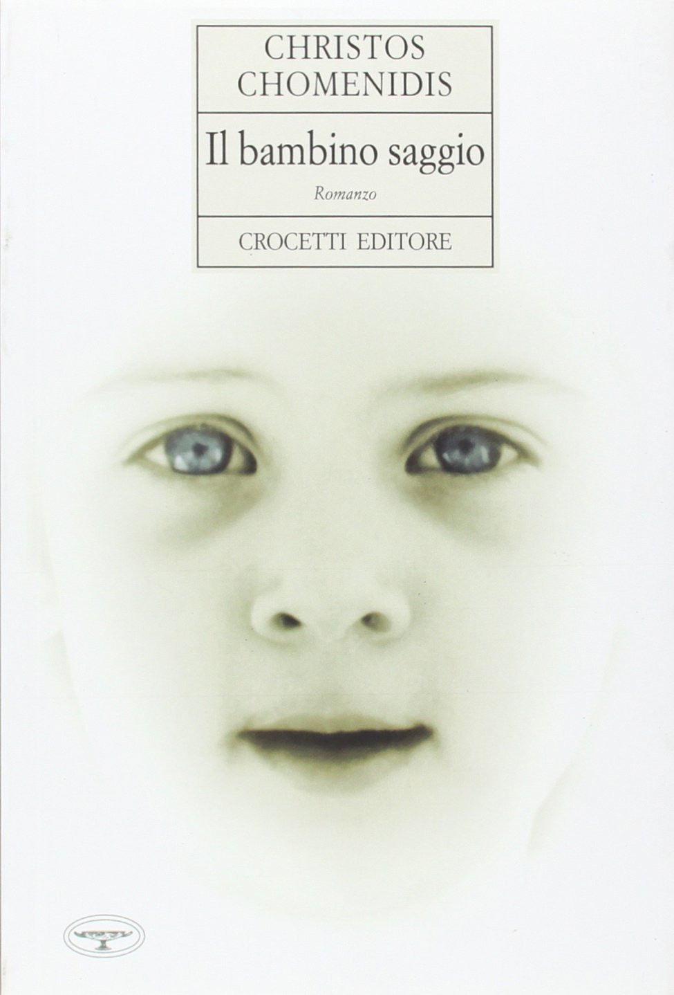 Publisher Crocetti - Il Bambino Saggio -  Christos Chomenidis