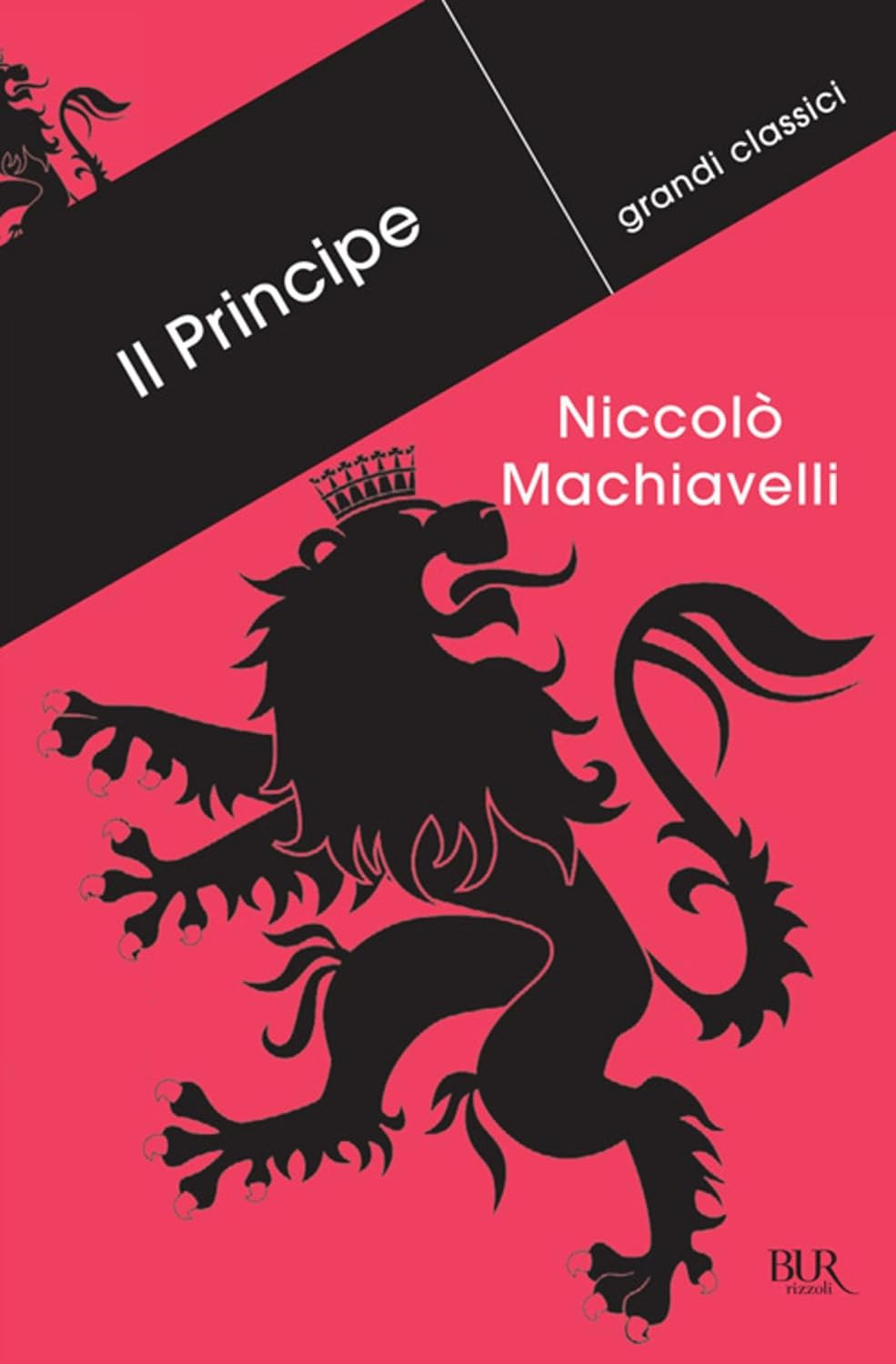 Publisher Rizzoli - Il Principe (Grandi classici) - Niccolò Macchiavelli