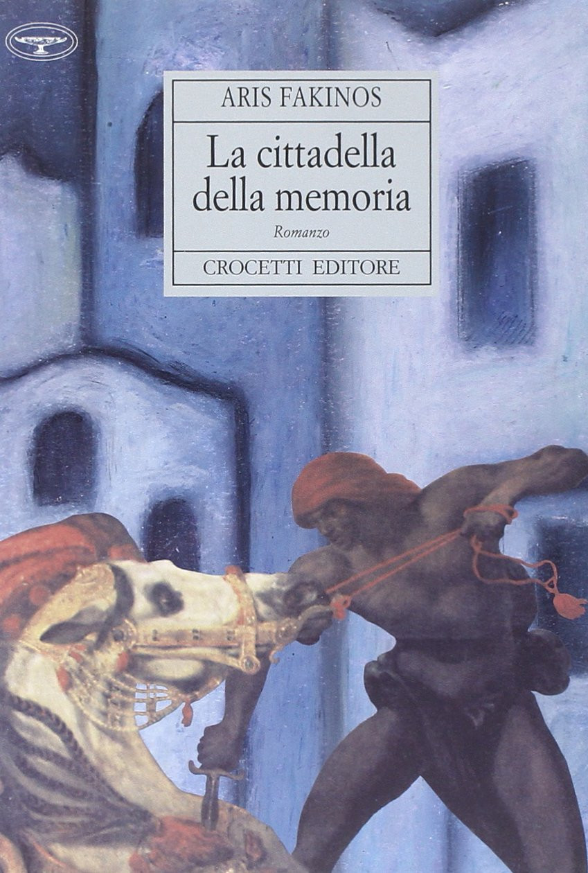 Publisher Crocetti - La Cittadella Della Memoria - Aris Fakinos