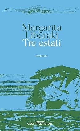 Publisher Crocetti - Tre Estati - Margarita Liberaki