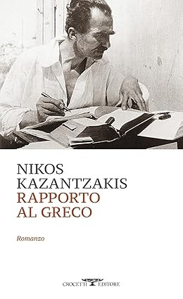 ​Publisher Crocetti - Rapporto al Greco - Nikos Kazantzakis