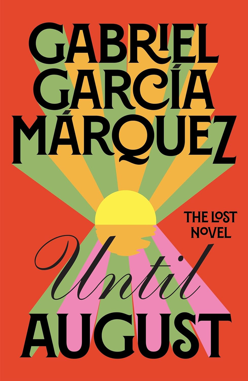 Publisher Penguin - Until August - Gabriel Garcia Marquez