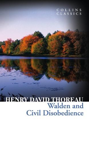 ​Publisher Harper Collins - Collins Classics : Walden and Civil Disobedience - Henry David Thoreau