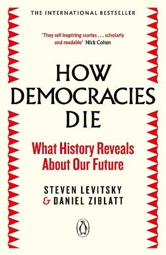 Publisher Penguin - How Democracies Die - Steven Levitsky