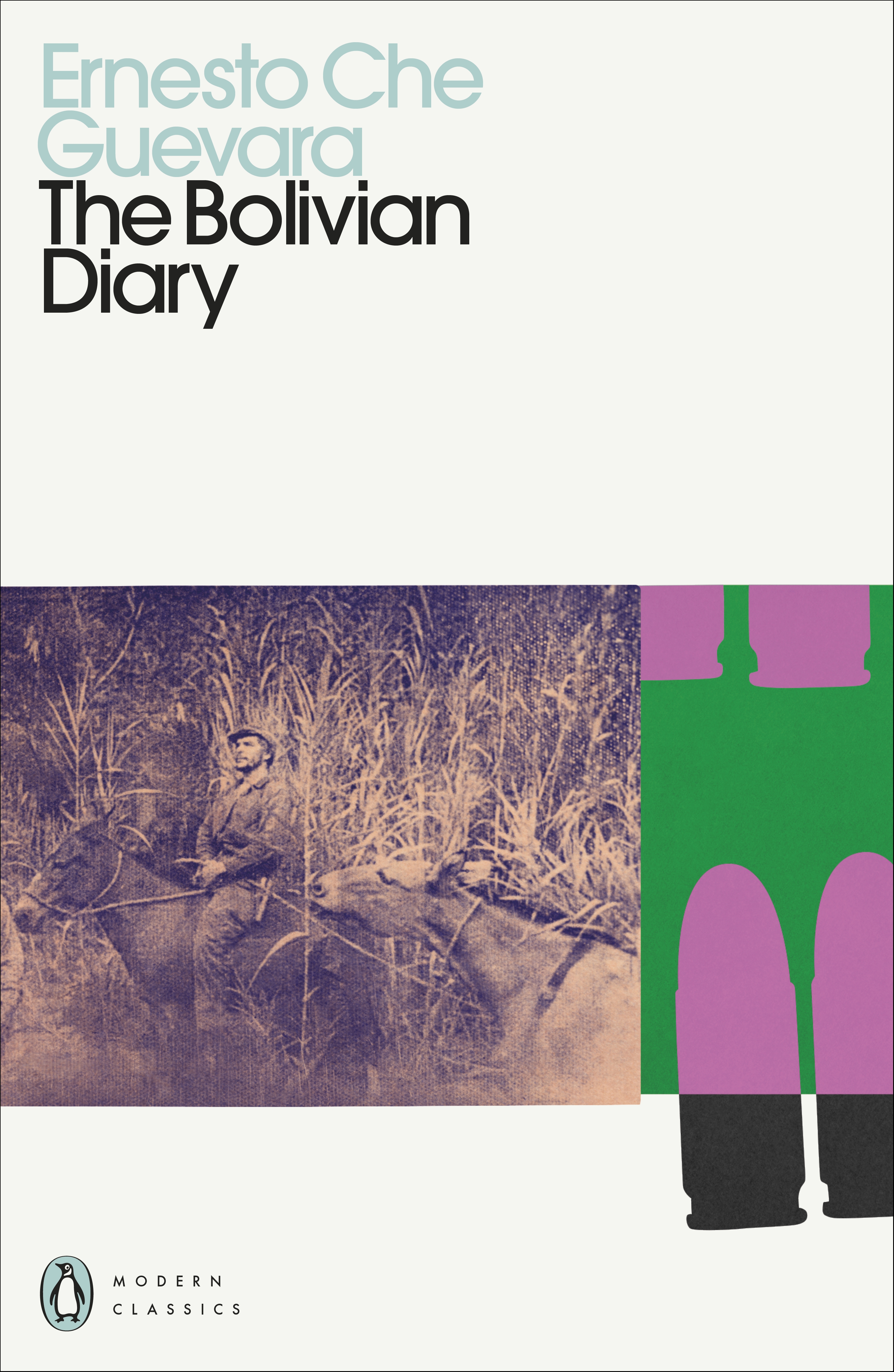 Publisher Penguin - The Bolivian Diary (Penguin Modern Classics) - Ernesto Che Guevara