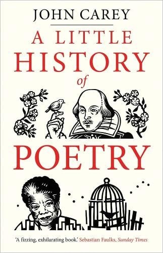 ​Publisher Yale University Press - A Little History of Poetry - John Carey