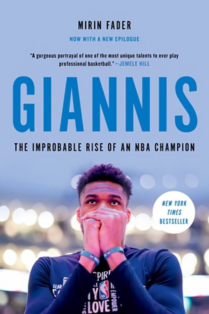 Publisher Hachette - Giannis: The Improbable Rise of an NBA Champion - Mirin Fader