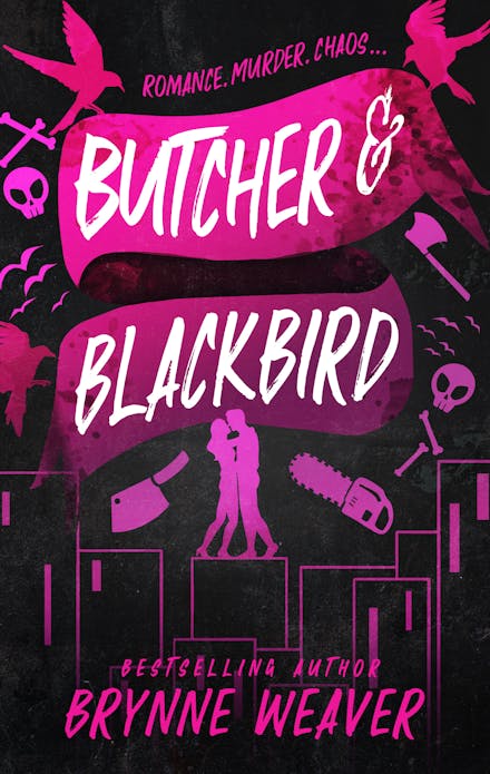 ​Publisher Little Brown Book Group - Butcher and Blackbird - Brynne Weaver