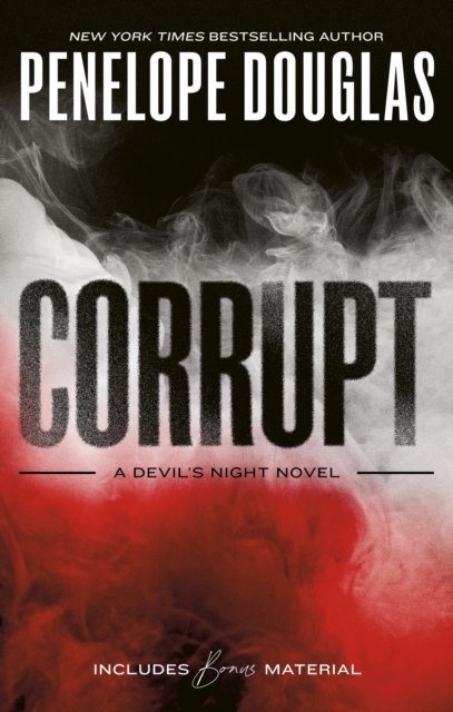 Publisher Little, Brown Book Group - Devils Night 1: Corrupt - Penelope Douglas