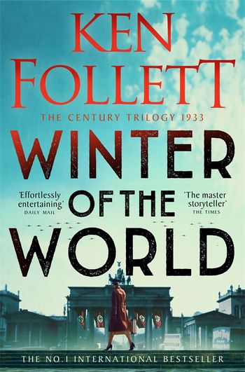 Publisher Pan Macmillan - The Century Trilogy 2:Τhe Winter of the World - Ken Follett