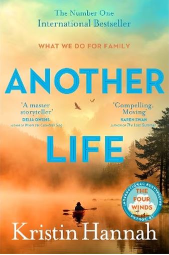 Publisher Pan Macmillan - Another Life - Kristin Hannah