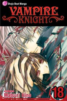 Vampire Knight (Vol.18) - Matsuri Hino