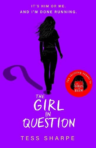 Publisher Hachette Childrens - The Girl in Question - Tess Sharpe