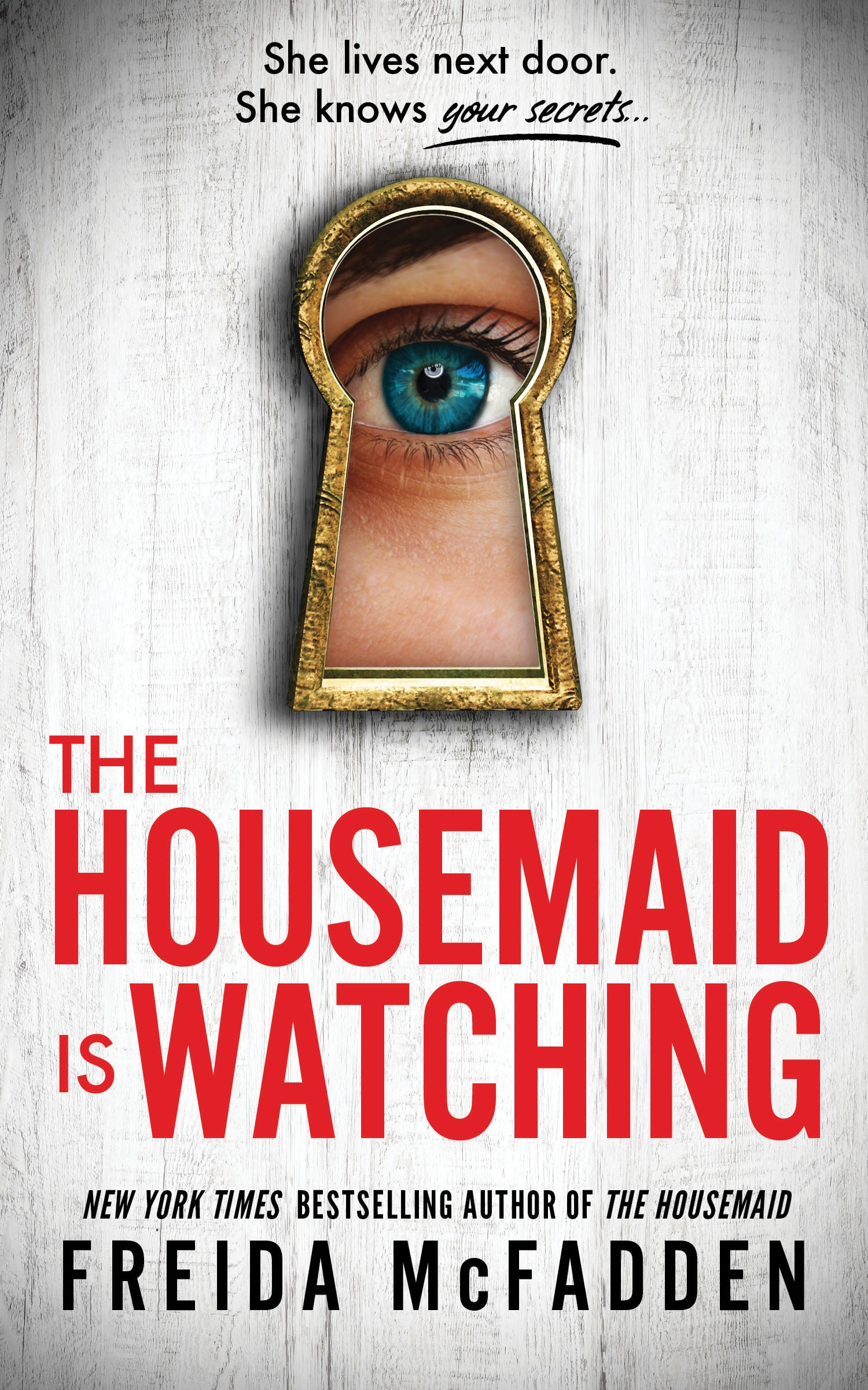 Publisher Source Books - Housemaid Is Watching - Freida McFadden