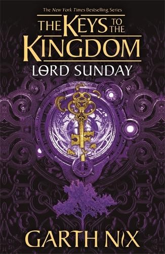 ​Publisher Kings Road Publishing -  Lord Sunday: The Keys to the Kingdom 7 - Garth Nix