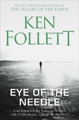 Publisher Pan Macmillan - Eye of the Needle - Ken Follett