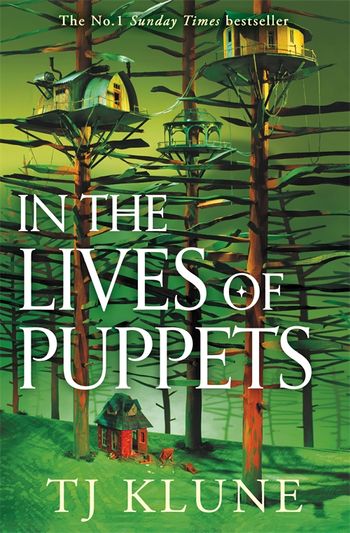 Publisher Pan Macmillan - In the Lives of Puppets - T.J. Klune