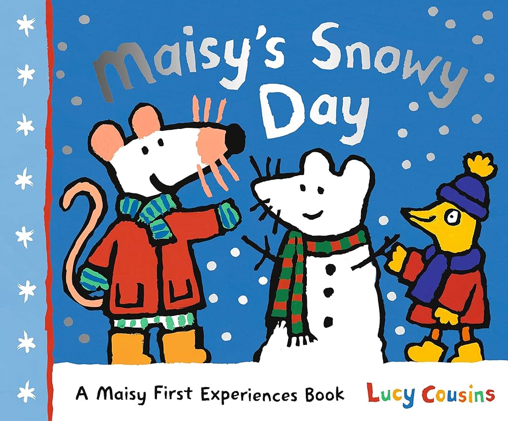 Publisher Walker Books - Maisy’s Snowy day - Lucy Cousins