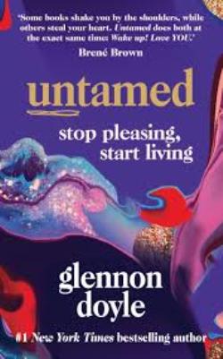 Publisher Random House - Untamed: Stop Pleasing, Start Living - Glennon Doyle