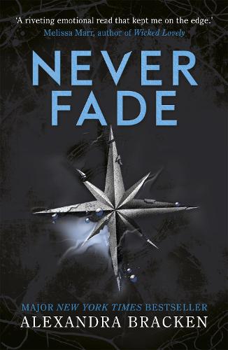 Publisher Hodder & Stoughton - A Darkest Minds Novel: Never Fade - Alexandra Bracken