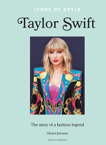 ​​Publisher Welbeck Publishing Group - Icons of Style – Taylor Swift