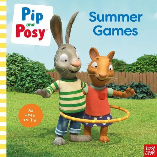 ​Publisher Nosy Crow - Pip and Posy: Summer Games