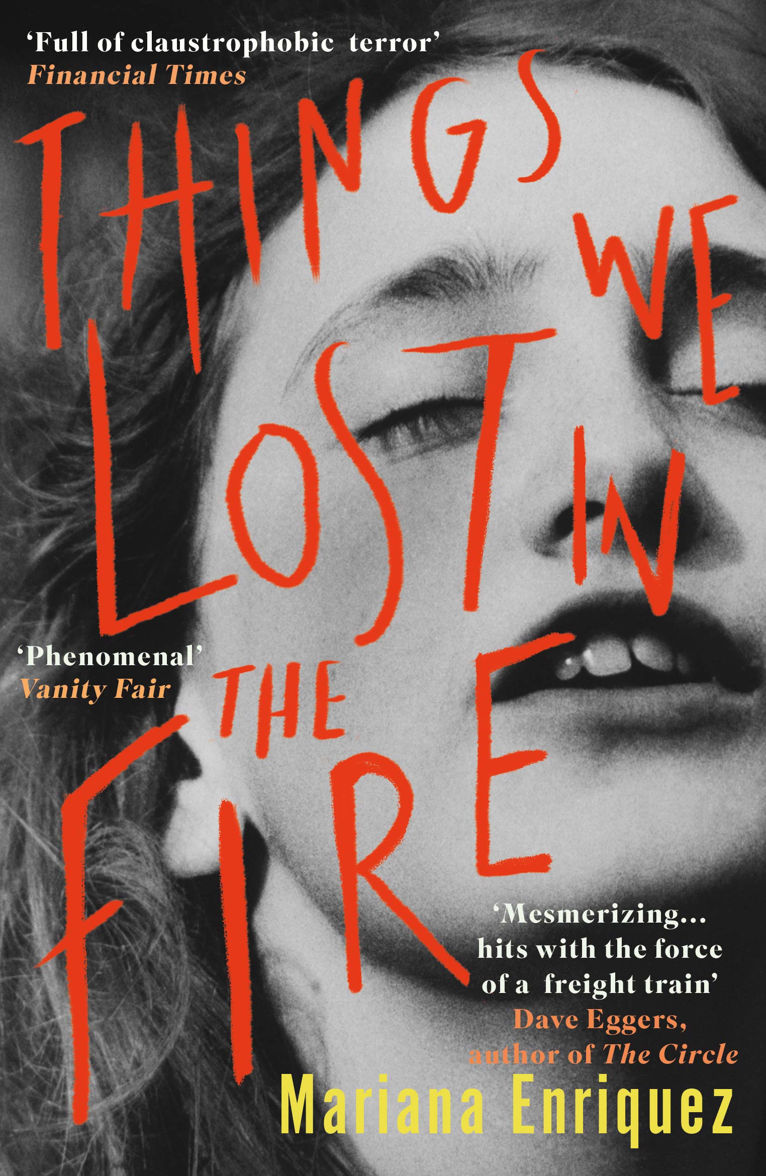 Publisher Granta Books - Things we Lost in the Fire - Mariana Enriquez