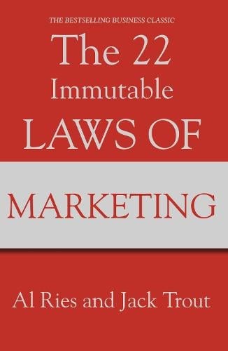 Publisher Profile Books Ltd - The 22 Immutable Laws Of Marketing - Al Ries, Jack Trout