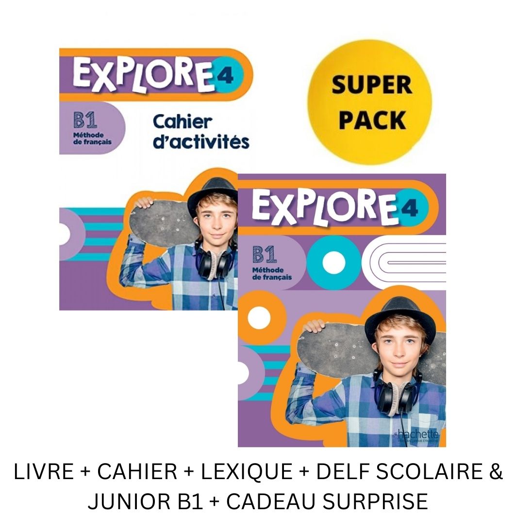 Publisher Hachette - Explore 4 Super Pack (Livre + Cahier + Lexique + Delf Scolaire   Junior b1 + Cadeau Surprise)