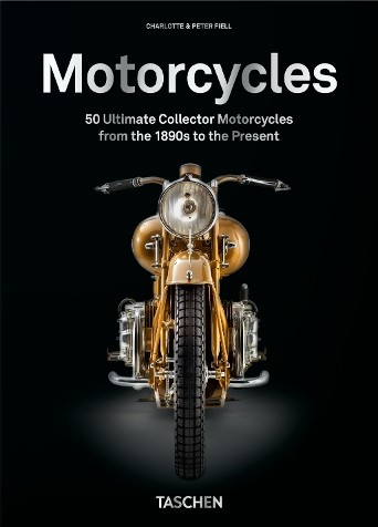 ​Publisher Taschen - Motorcycles - Charlotte, Peter Fiell