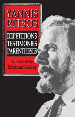 Publisher Princeton University Press - Yannis Ritsos (Repetitions, Testimonies, Parentheses) - Yannis Ritsos