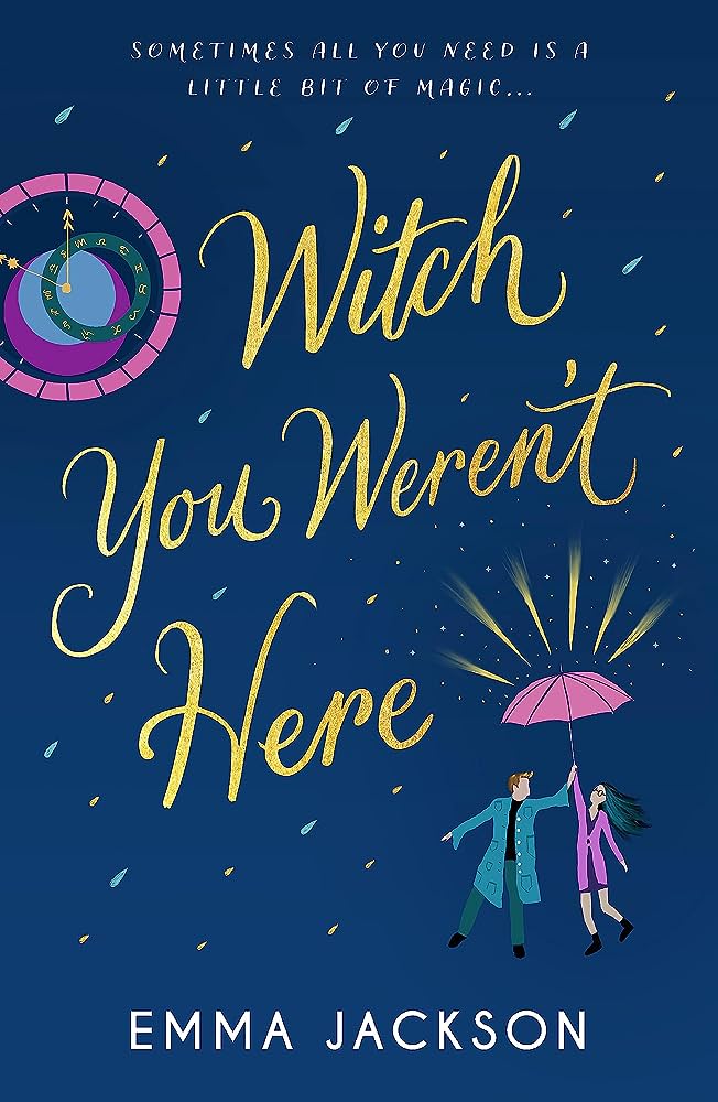 Publisher Orion Publishing Co - Witch you Werent Here - Emma Jackson