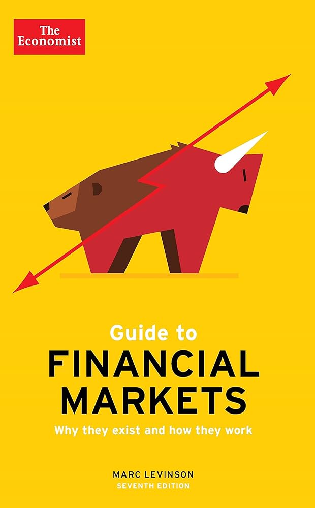 Publisher The economist - The Economist Guide To Financial Markets (7th Edition) - Marc Levinson