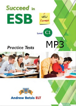 Succeed in ESB - Level C1 - 7 Practice Tests - MP3 - (Ακουστικά mp3)