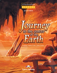 Journey to the Centre of the Earth - Πακέτο: illustrated Reader + Audio CD & DVD Video PAL/NTSC - Επίπεδο Α1