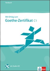 Mit Erfolg zum Goethe - Zertifikat C1 - Testbuch inkl. Audio - CD (Βιβλίο Mαθητή με CD)