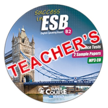 Super Course - Success in ESB (B2) - 6 Practice Tests  & 2 Past Papers - 1 Audio CD MP3 Καθηγητή
