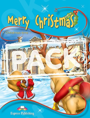 Merry Christmas - Πακέτο: Pupil's Book (+ Cross-Platform Application) - Christmas-Time!   (Επίπεδο A1)