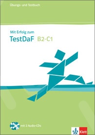Mit Erfolg zum TestDaF (B2-C1) - Test und Übungsbuch inkl. Audio-CD (Βιβλίο Mαθητή με CD)
