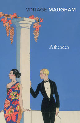 Vintage Classics: Ashenden - W. Somerset Maugham