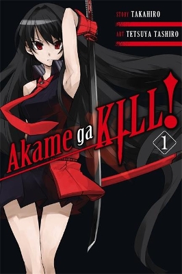 Publisher Yen Press - Akame ga KILL (Vol.1) - Takahiro