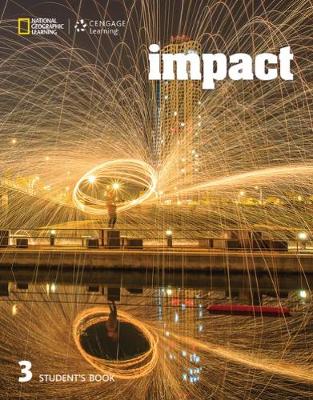 Impact 3 - Student's Book(+spark)(Μαθητή)(British Edition) - National Geographic Learning(Cengage)