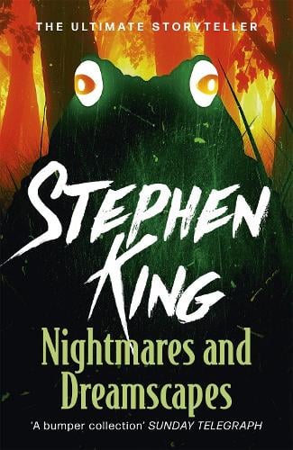 Publisher Hodder & Stoughton - Nightmares and Dreamscapes - Stephen King