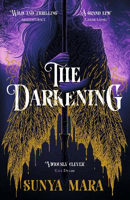 Publisher Hodder & Stoughton - The Darkening - Sunya Mara