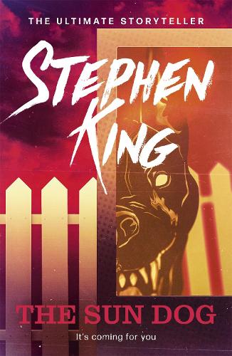 Publisher Hodder & Stoughton - The Sun Dog - Stephen King