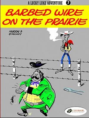 Publisher Cinebook - Lucky Luke (Vol.7):Barbed Wire on the Prairie - Morris & Goscinny