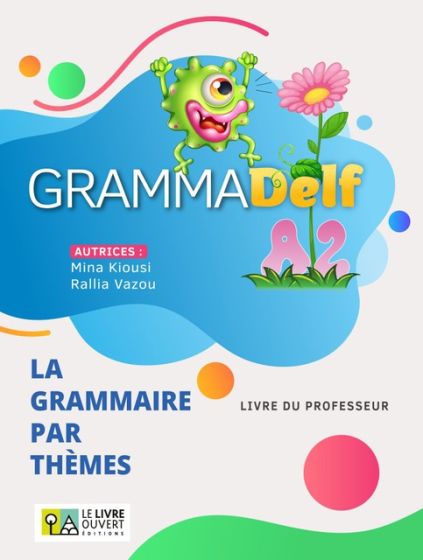 Εκδόσεις Le Livre Ouvert - Grammadelf A2 - Livre du Professeur (Βιβλίο Καθηγητή)​