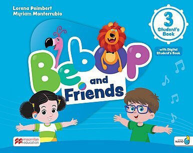 Εκδόσεις Macmillan - Bebop and Friends(Level 3) - Student's Book(+Navio App,+Digital Student's Book)(Βιβλίο Μαθητή)